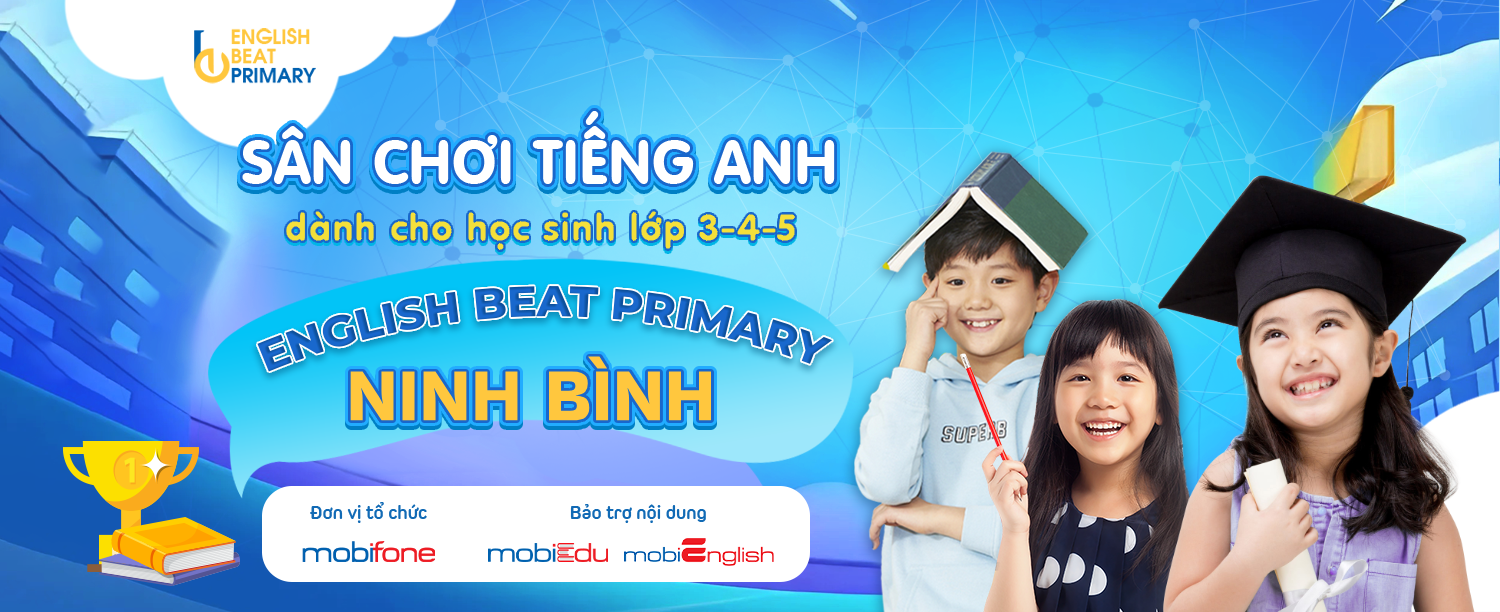 THỂ LỆ SÂN CHƠI “ENGLISH BEAT - PRIMARY NINH BÌNH"